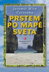 Červenka, Jaromír - Prstem po mapě světa