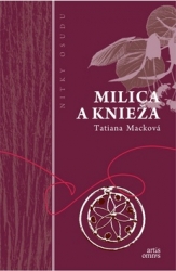 Macková, Tatiana - Milica a knieža