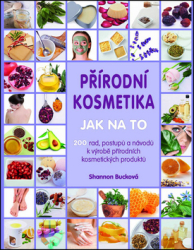 Bucková, Shannon - Přírodní kosmetika Jak na to