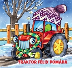 Černohorská, Helena - Traktor Félix pomáha