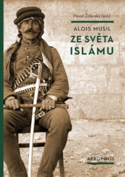 Musil, Alois - Ze světa islámu
