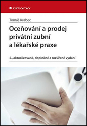 Krabec, Tomáš - Oceňování a prodej privátní zubní ordinace a lékařské praxe