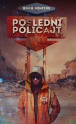 Winters, Ben H. - Poslední policajt