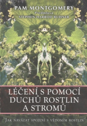 Montgomery, Pam - Léčení s pomocí duchů rostlin a stromů