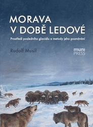 Musil, Rudolf - Morava v době ledové