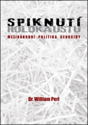 Perl, William - Spiknutí holokaustu