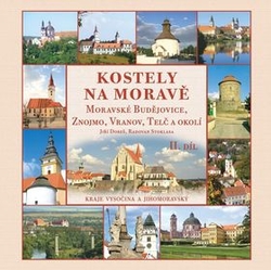 Stoklasa, Radovan; Dobeš, Jiří - Kostely na Moravě II. díl