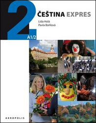 Holá, Lída; Bořilová, Pavla - Čeština expres 2 (A1/2) + CD