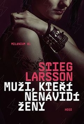 Larsson, Stieg - Muži, kteří nenávidí ženy
