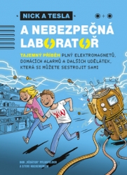 Hockensmith, Steve; Pflugfelder, Bob - Nick a Tesla a nebezpečná laboratoř