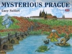 Seifertová, Lucie - Mysterious Prague