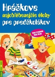 Vargová, Taťána - Hráškove najobľúbenejšie úlohy pre predškolákov