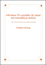 Prokop, Vladimír - Literatura 19. a počátku 20. století