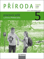 Frýzová, Iva; Jůzlová, Petra; Dvořák, Ladislav - PŘÍRODA 5 pracovní sešit