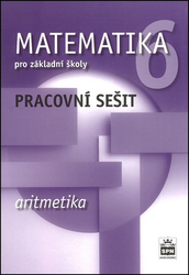 Boušková, Jitka; Brzoňová, Milena - Matematika 6 pro základní školy Aritmetika