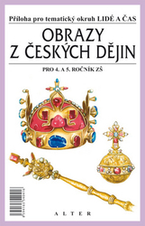 Čapka, František; Klíma, Bohuslav - Obrazy z českých dějin pro 4. a 5. ročník ZŠ