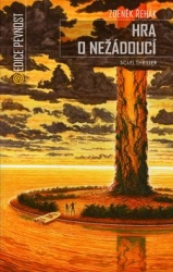 Řehák, Zdeněk - Hra o nežádoucí