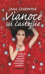 Graterová, Jana - Vianoce sú častejšie