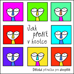 Vespalcová, Sylva - Jak přežít v kostce