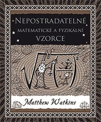 Watkins, Matthew - Nepostradatelné matematické a fyzikální vzorce