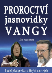 Kostadinová, Ženi - Proroctví jasnovidky Vangy