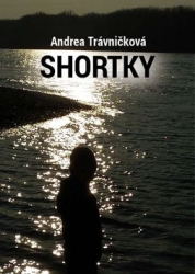 Trávničková, Andrea - Shortky