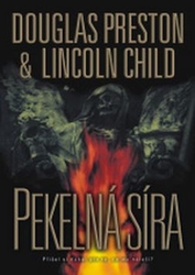 Child, Lincoln; Preston, Douglas - Pekelná síra