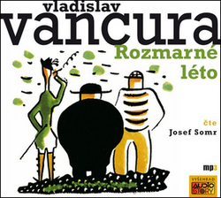 Vančura, Vladislav - Rozmarné léto