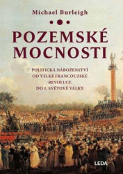Burleigh, Michael - Pozemské mocnosti