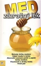 Kneblová, Radka - Med zázračný lék