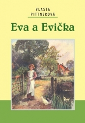 Pittnerová, Vlasta - Eva a Evička