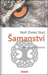 Storl, Wolf-Dieter - Šamanství