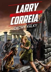 Correia, Larry - Okovy války