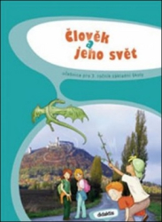 Frýzová, Iva; Komaňská, R.; Laštovková, Š. - Člověk a jeho svět pro 3. ročník základní školy