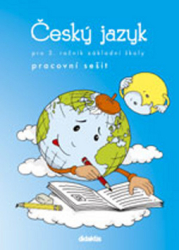 Burianová, H.; Jízdná, L. - Český jazyk pro 3. ročník základní školy