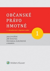 Dvořák, Jan; Švestka, Jiří; Zuklínová, Michaela - Občanské právo hmotné 1