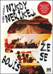 Catozzella, Giuseppe - Nikdy neříkej, že se bojíš