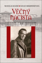 Kulish, Nicholas; Mekhennetová, Souad - Věčný nacista