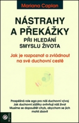 Caplan, Mariana - Nástrahy a překážky při hledání smyslu života