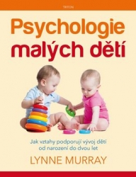 Murray, Lynne - Psychologie malých dětí