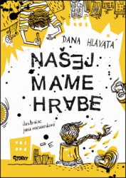 Hlavatá, Dana - Našej mame hrabe