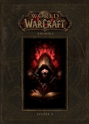 Brooks, Robert; Metzen, Chris; Bruns, Matt - World of Warcraft Kronika