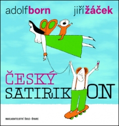 Žáček, Jiří; Born, Adolf - Český satirikon