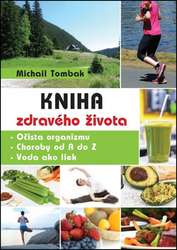 Tombak, Michail - Kniha zdravého života