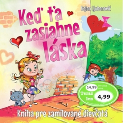 Ljubenovič, Bojan - Keď ťa zasiahne láska