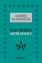 Marenčin, Albert - Kacírske myšlienky