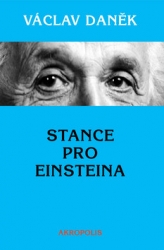 Daněk, Václav - Stance pro Einsteina
