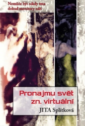 Splítková, Jita - Pronajmu svět, zn. virtuální