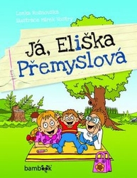 Rožnovská, Lenka; Vostrý, Mirek - Já, Eliška Přemyslová