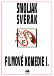 Svěrák, Zdeněk; Smoljak, Ladislav - Filmové komedie I. Smoljak, Svěrák